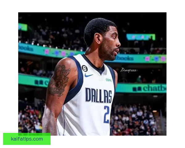 基德谈欧文生日巧合表示非常想念他重回球队核心角色 基德谈欧文生日巧合表示非常想念他重回球队核心角色