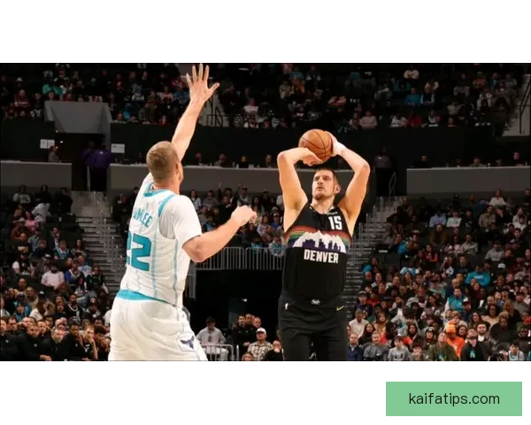 约基奇主宰比赛展现全能攻击技巧让我们学到多种为中心打法